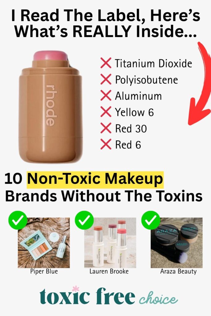 Image showing toxic makeup ingredients to avoid and highlighting 10 non-toxic makeup brands like Piper Blue, Lauren Brooke, and Araza Beauty.