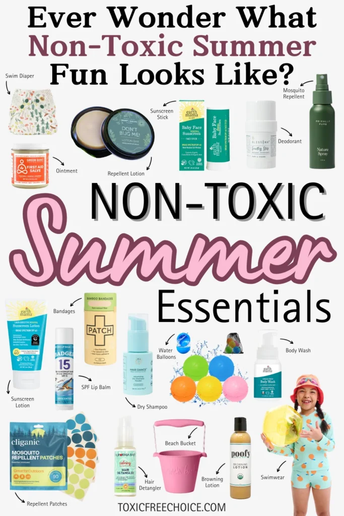 Text reading "ever wonder what non-toxic summer fun looks like?, non-toxic summer essentials", showcasing non-toxic summer essentials such as mosquito spray, sunscreen lotion, water balloons, browning lotion, dry shampoo and more.