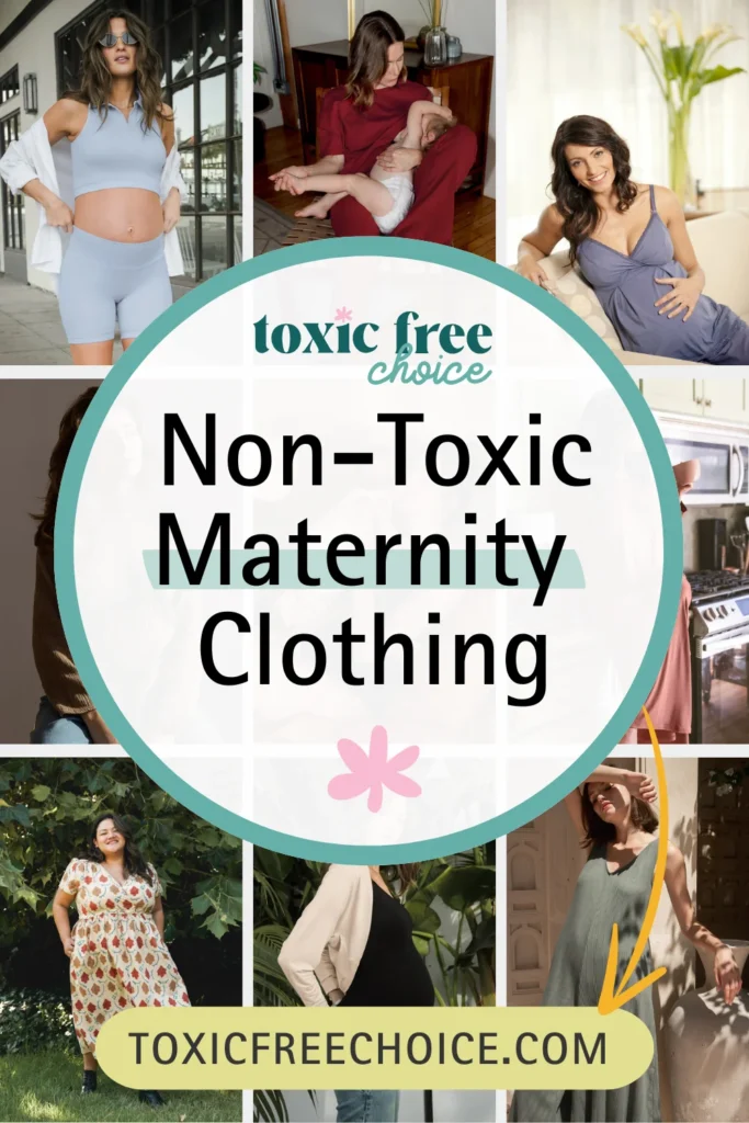 Text reading "non-toxic maternity clothing", showcasing 9 images of women wearing non-toxic maternity clothing.