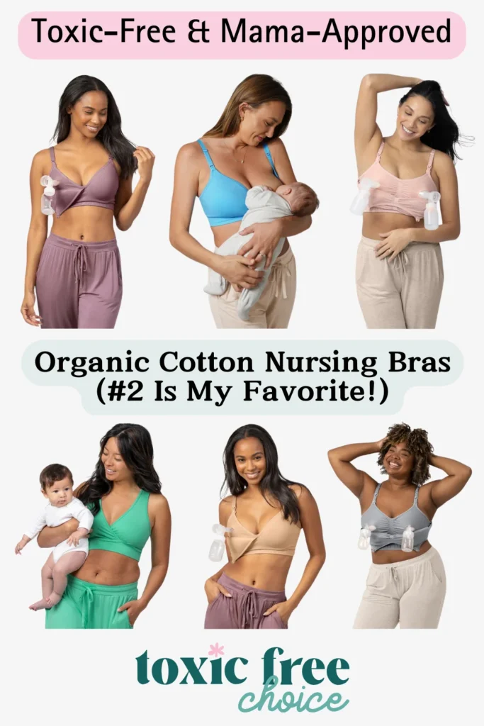 Text reading "Toxin-free & mama-approved, organic cotton nursing bras (#2 is my favorite)", showcasing women wearing organic cotton nursing bras.