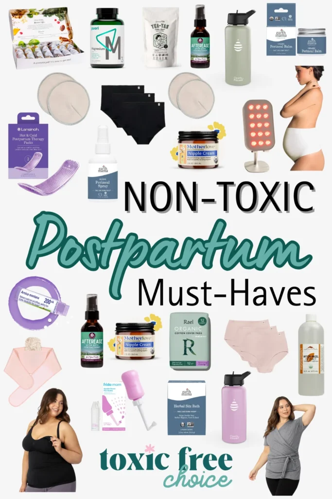 Text reading "non-toxic postpartum must-haves", showcasing a collage of on-toxic postpartum must-haves.