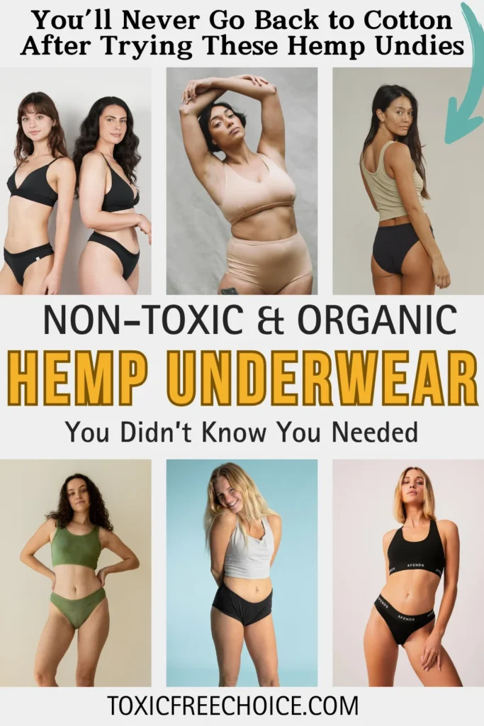 Text reading "You'll never go back to cotton after trying these hemp undies. Non-toxic & organic hemp underwear you didn't know you needed", showcasing 6 images of women wearing non-toxic & organic hemp underwear.