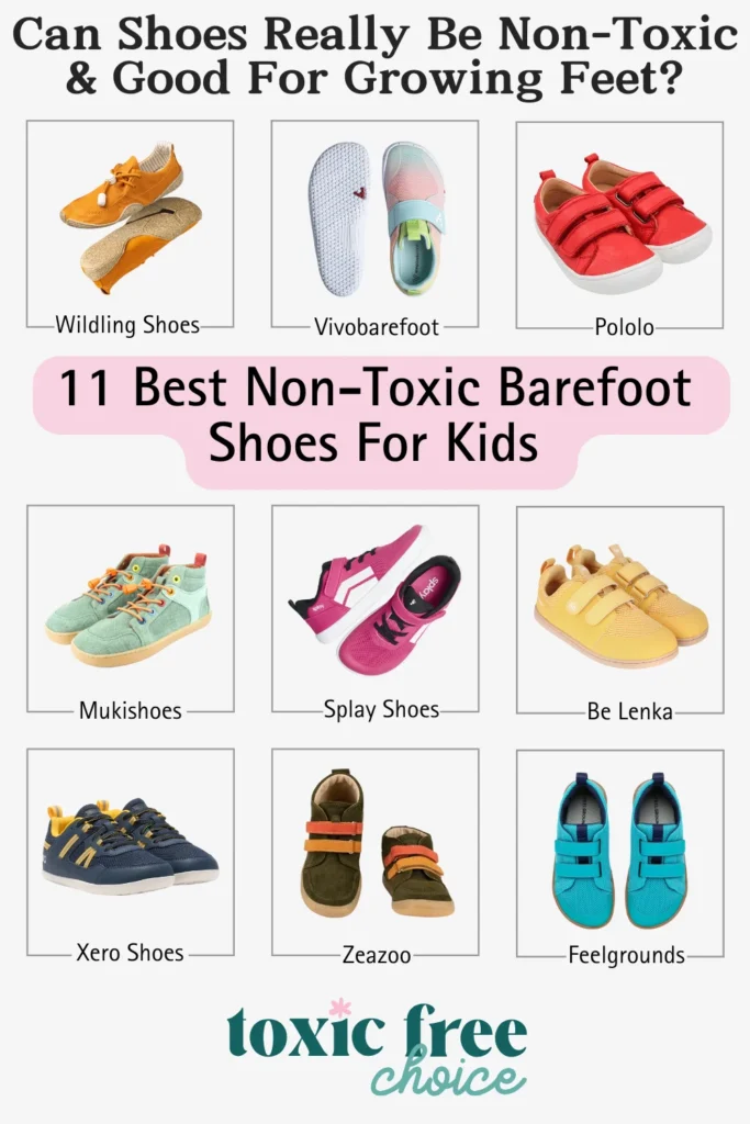 Text reading "could shoes really be non-toxic & good for growing feet?, 11 best non-toxic barefoot shoes for kids", showcasing non-toxic barefoot shoe brands for kids such as Feelgrounds, Wildling Shoes, Splay Shoes and more.