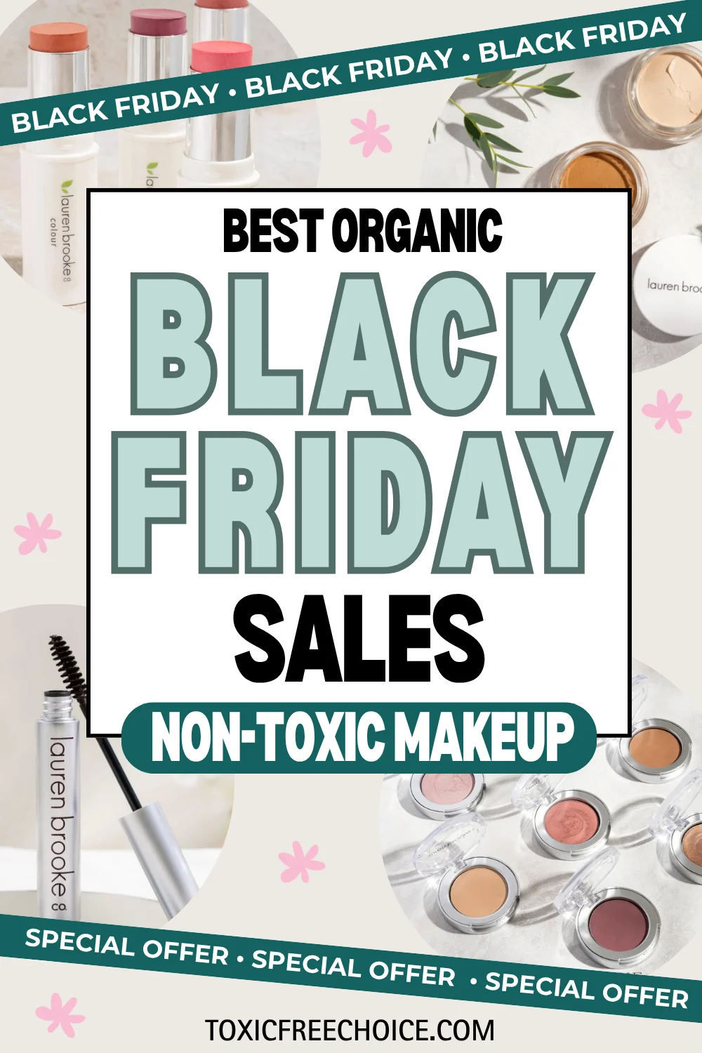 Lauren Brooke Cosmetiques organic makeup made with mineral pigments and botanicals, ideal for Black Friday deals on non-toxic cosmetics.