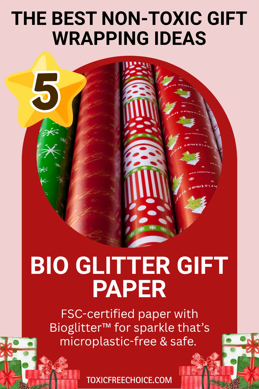 Today Glitter FSC paper with TÜV certified Bioglitter holiday wrap.