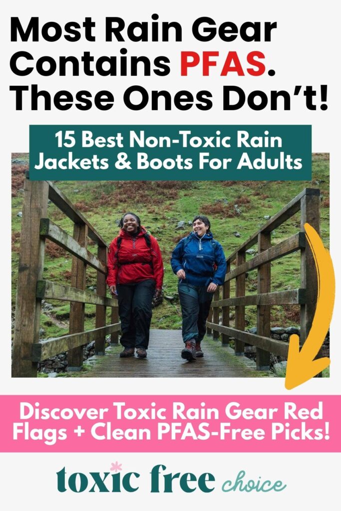Graphic promoting PFAS-free rain jackets and boots, featuring two adults walking in rain gear and highlighting non-toxic rain gear picks.