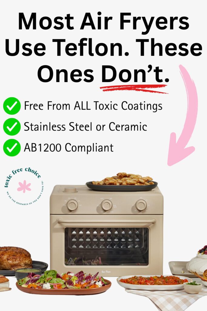 Image explaining that most air fryers use Teflon, highlighting PFAS-free air fryers made with stainless steel or ceramic coatings.